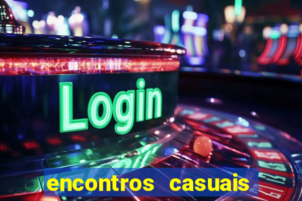 encontros casuais campina grande